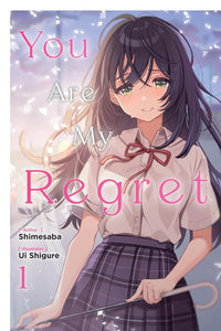 You Are My Regret Light Novel Volume 1