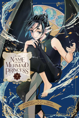 In the Name of the Mermaid Princess Volume 7
