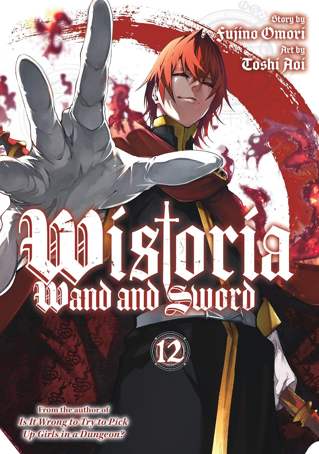 Wistoria Wand & Sword Volume 12