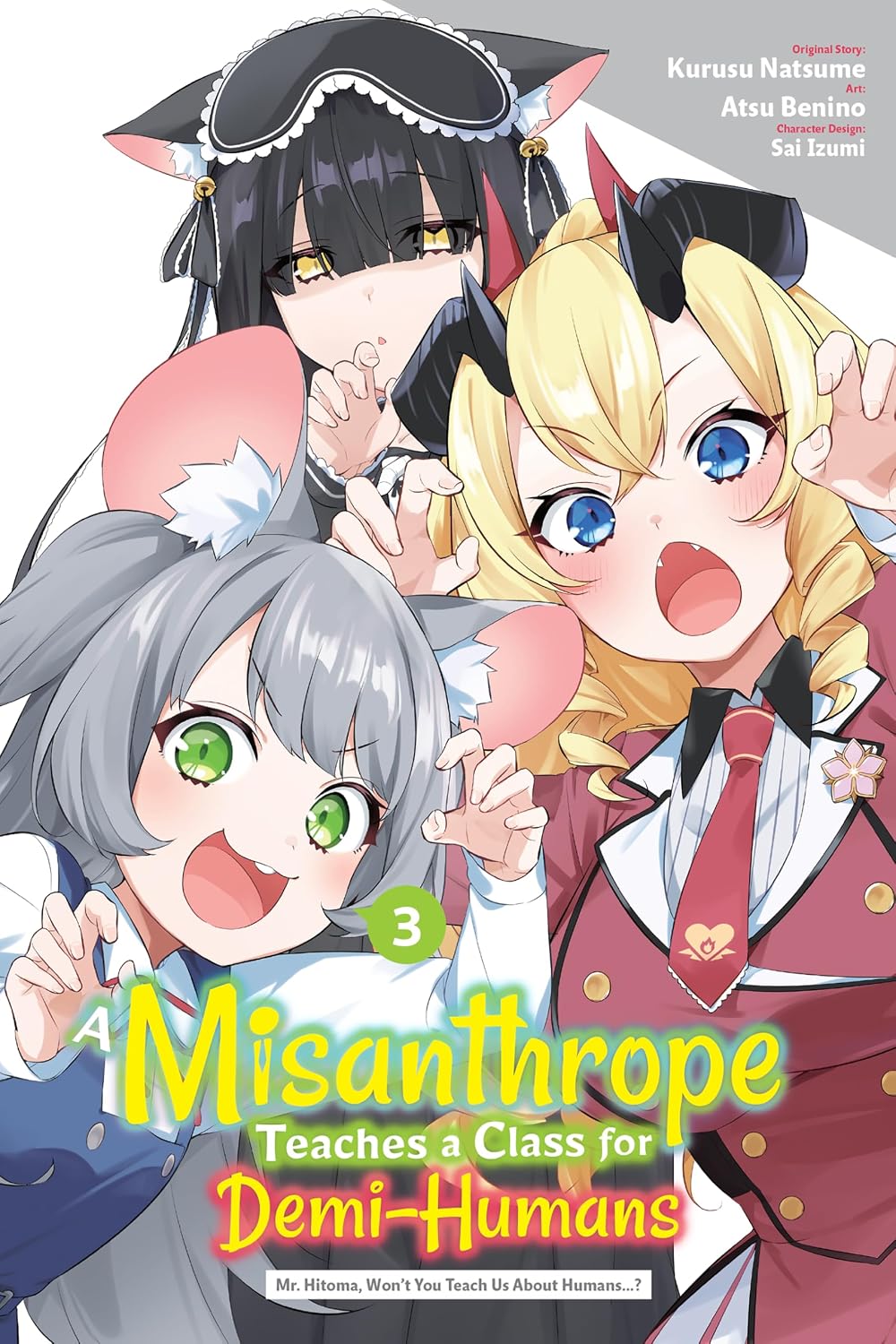A Misanthrope Teaches a Class for Demi-Humans Volume 3