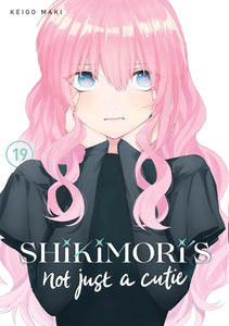 Shikimori's Not Just a Cutie Volume 19