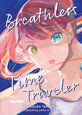 Breathless Time Traveler Light Novel
