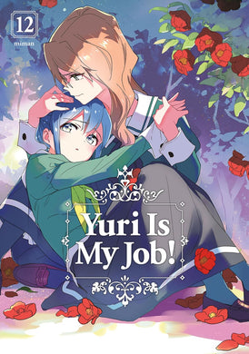 Yuri Is My Job! Volume 12