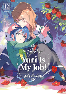 Yuri Is My Job! Volume 12