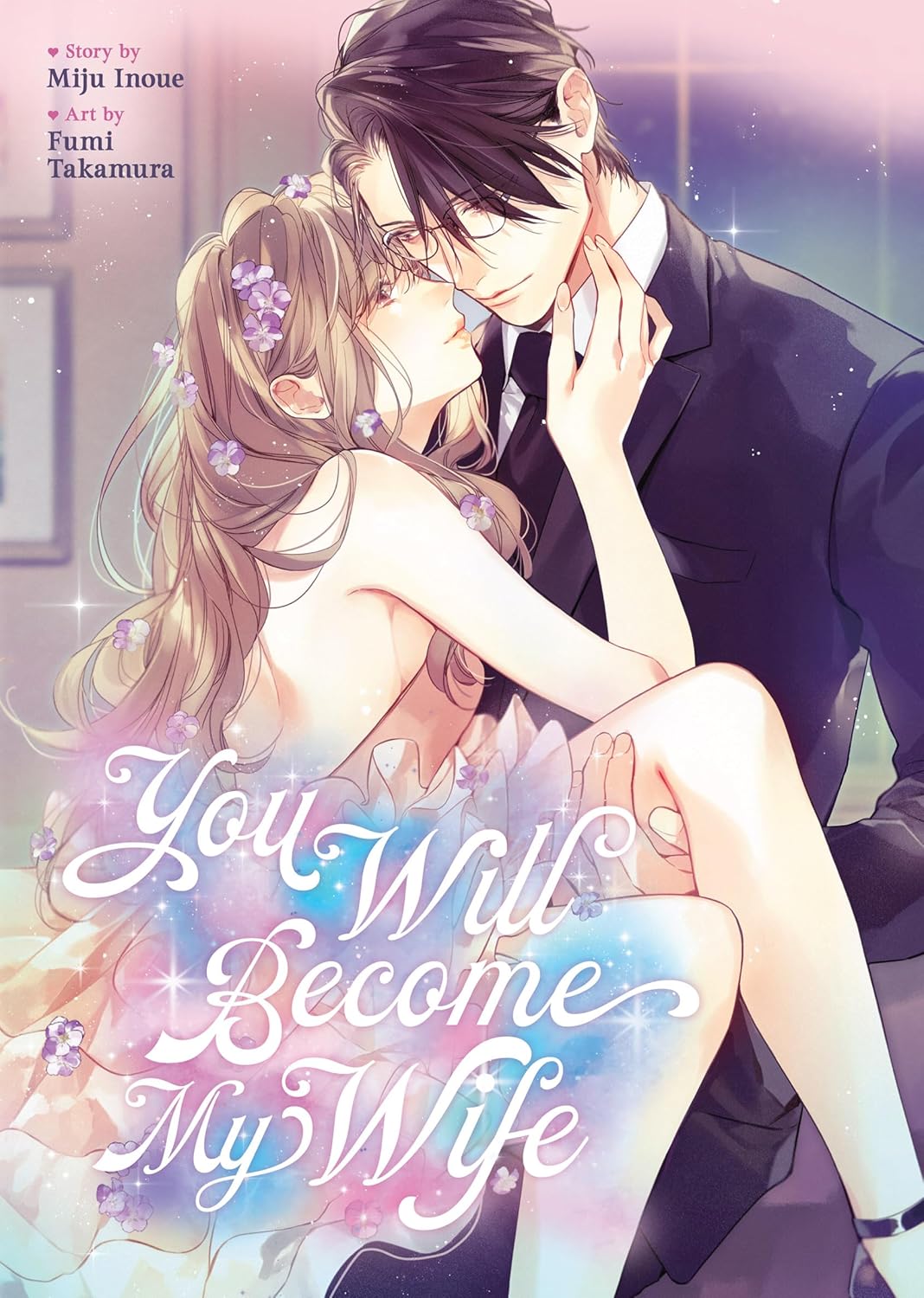You Will Become My Wife