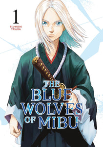 The Blue Wolves of Mibu Volume 1