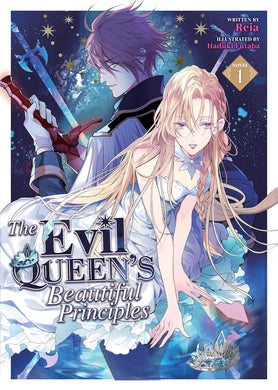 The Evil Queen's Beautiful Principles Light Novel Volume 1