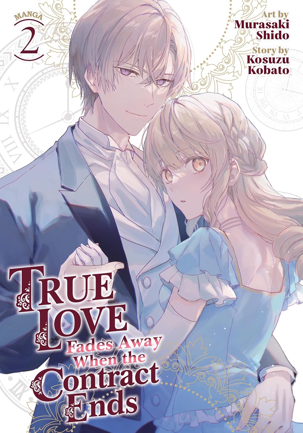 True Love Fades Away When the Contract Ends Volume 2