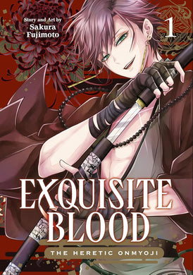 Exquisite Blood: The Heretic Onmyoji Volume 1