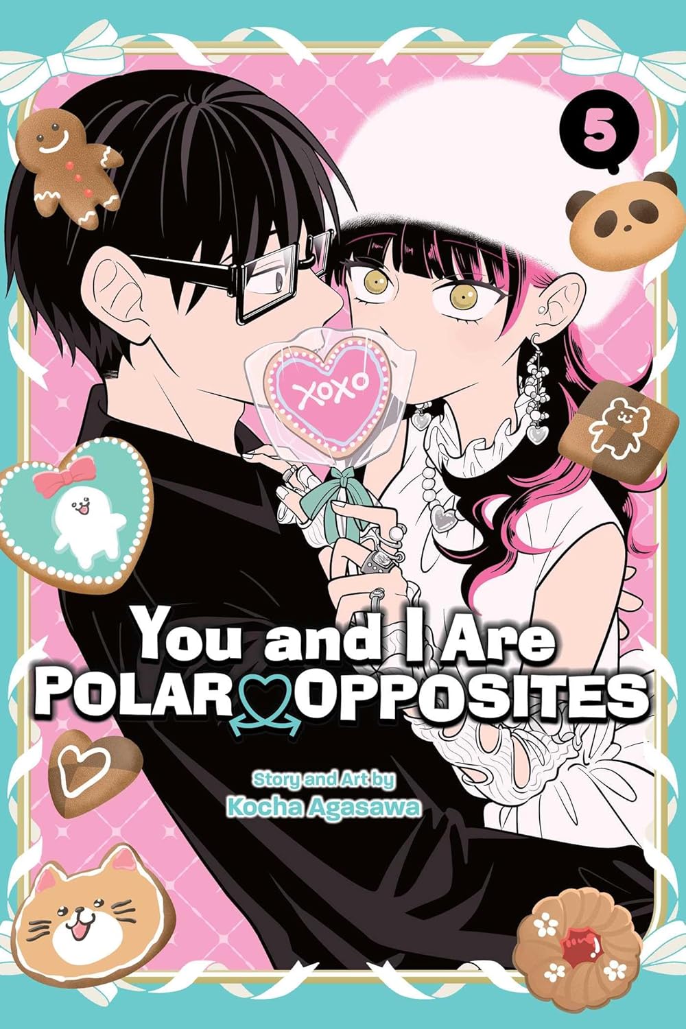 You and I Are Polar Opposites Volume 5