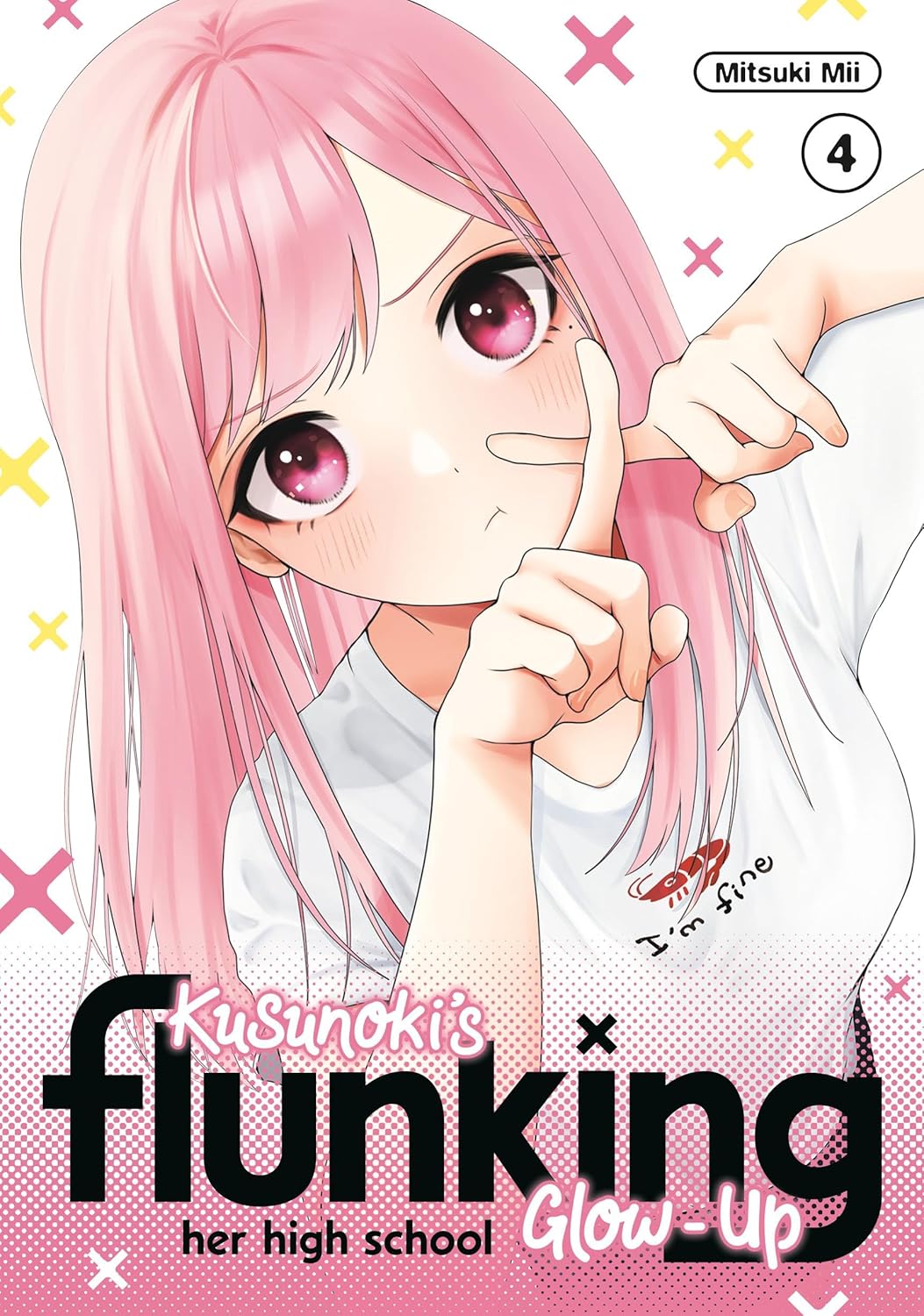Kusunoki's Flunking Her High School Glow-Up Volume 4