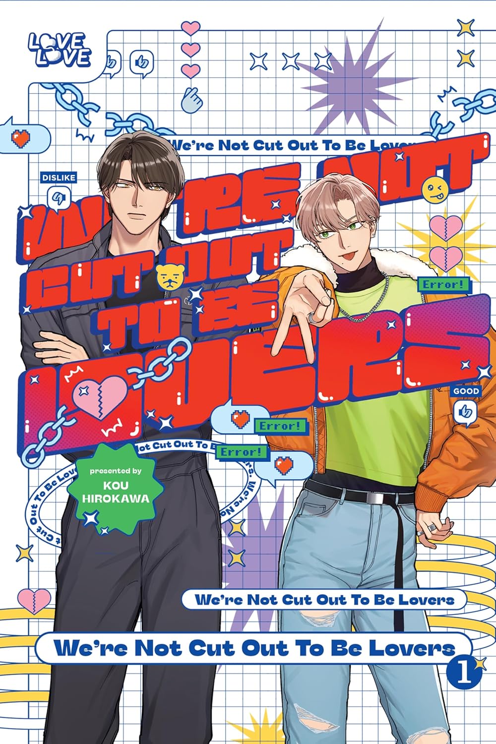 We're Not Cut Out to Be Lovers Volume 1