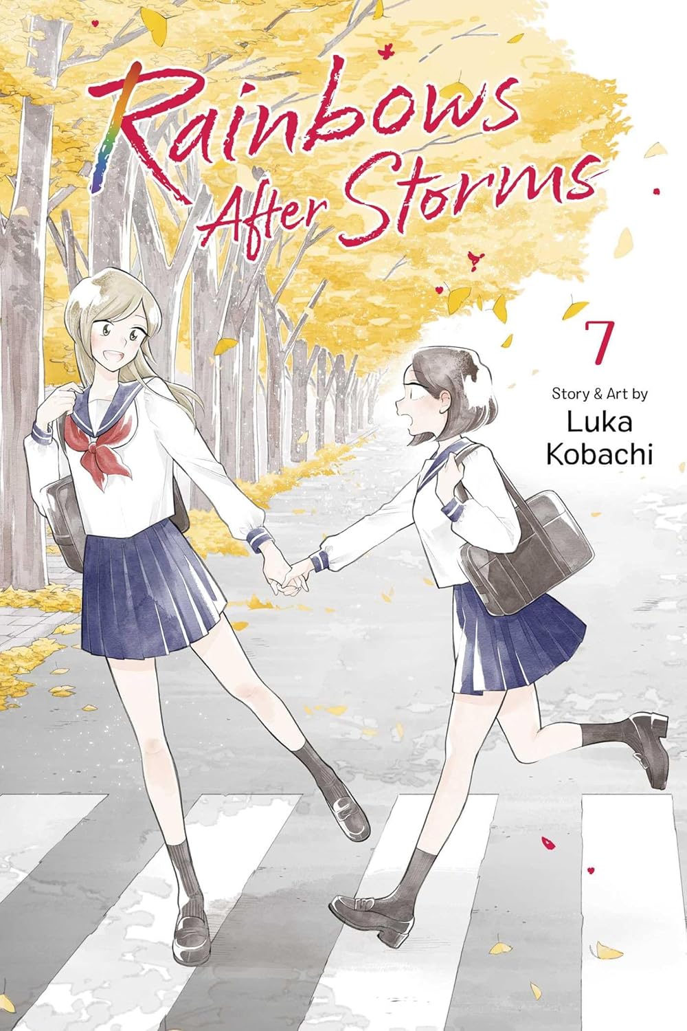 Rainbows After Storms Volume 7