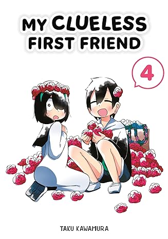 My Clueless First Friend Volume 4