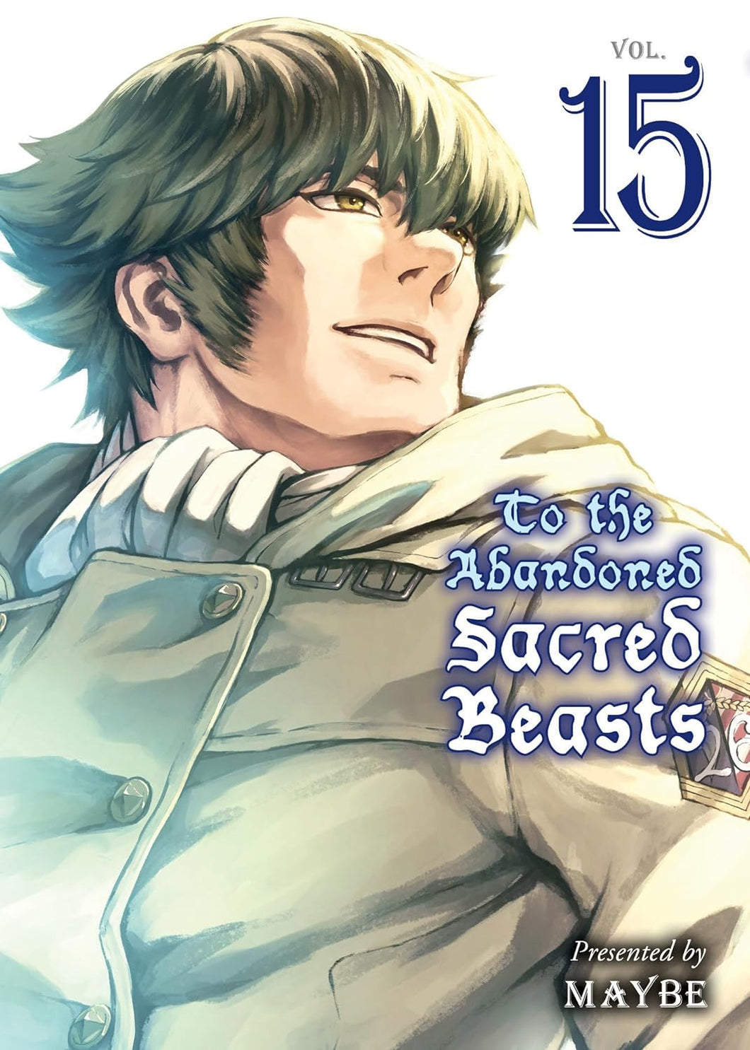 To The Abandoned Sacred Beasts Volume 15