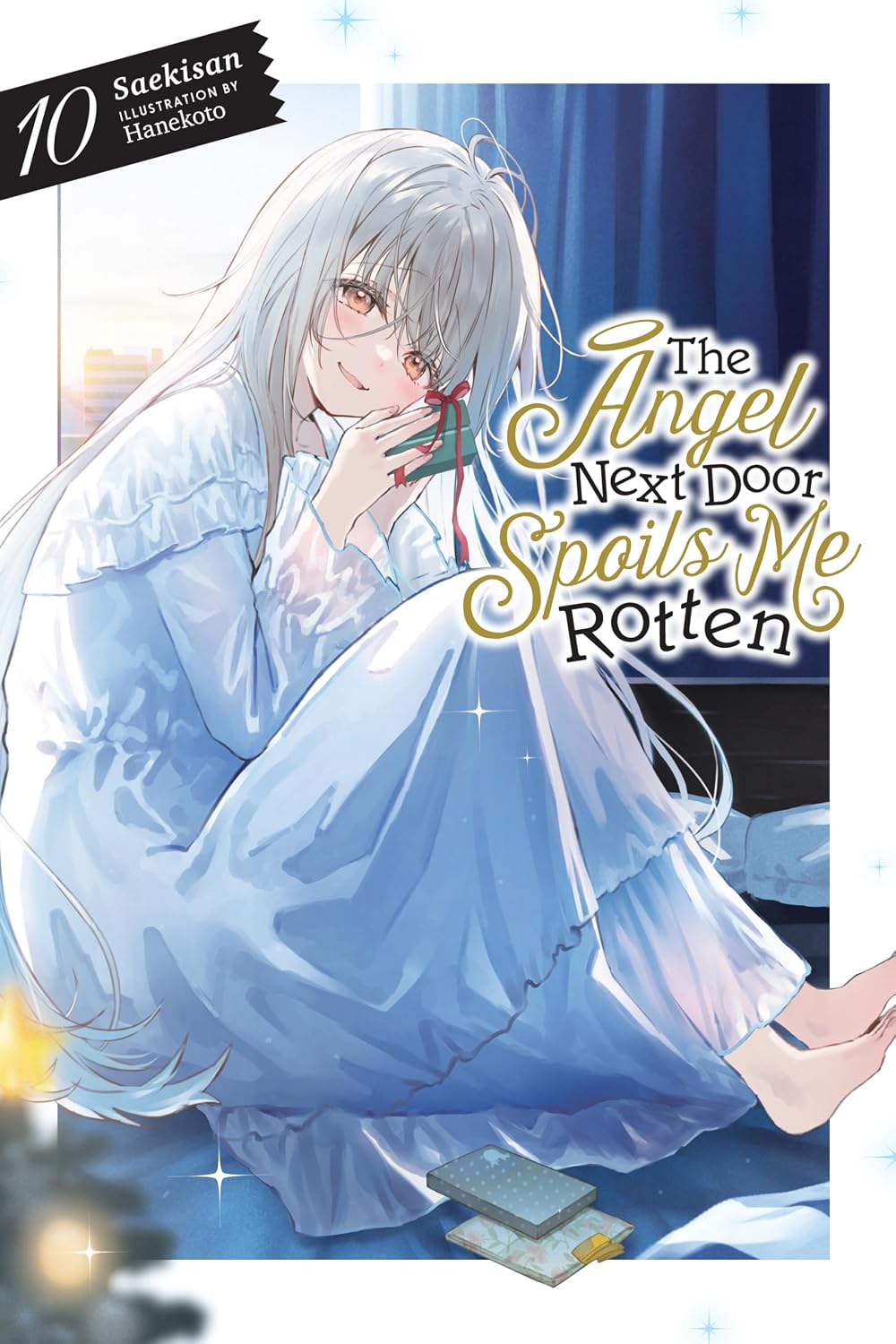 The Angel Next Door Spoils Me Rotten Light Novel Volume 10