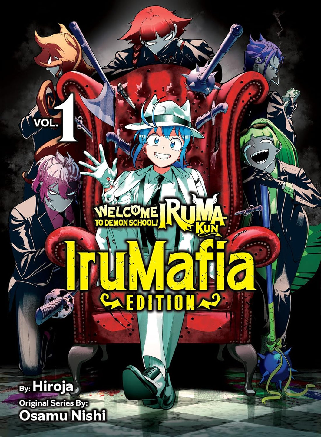 Welcome to Demon School! Iruma-kun: IruMafia Edition Volume 1