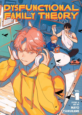 Dysfunctional Family Theory Volume 1