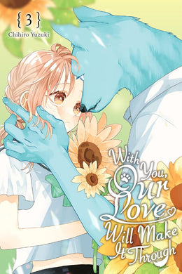 With You, Our Love Will Make It Through Volume 3