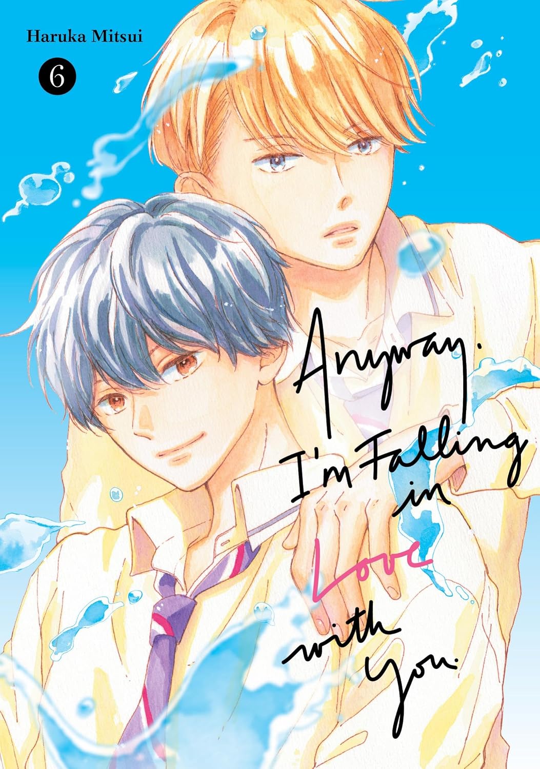 Anyway, I'm Falling In Love With You Volume 6