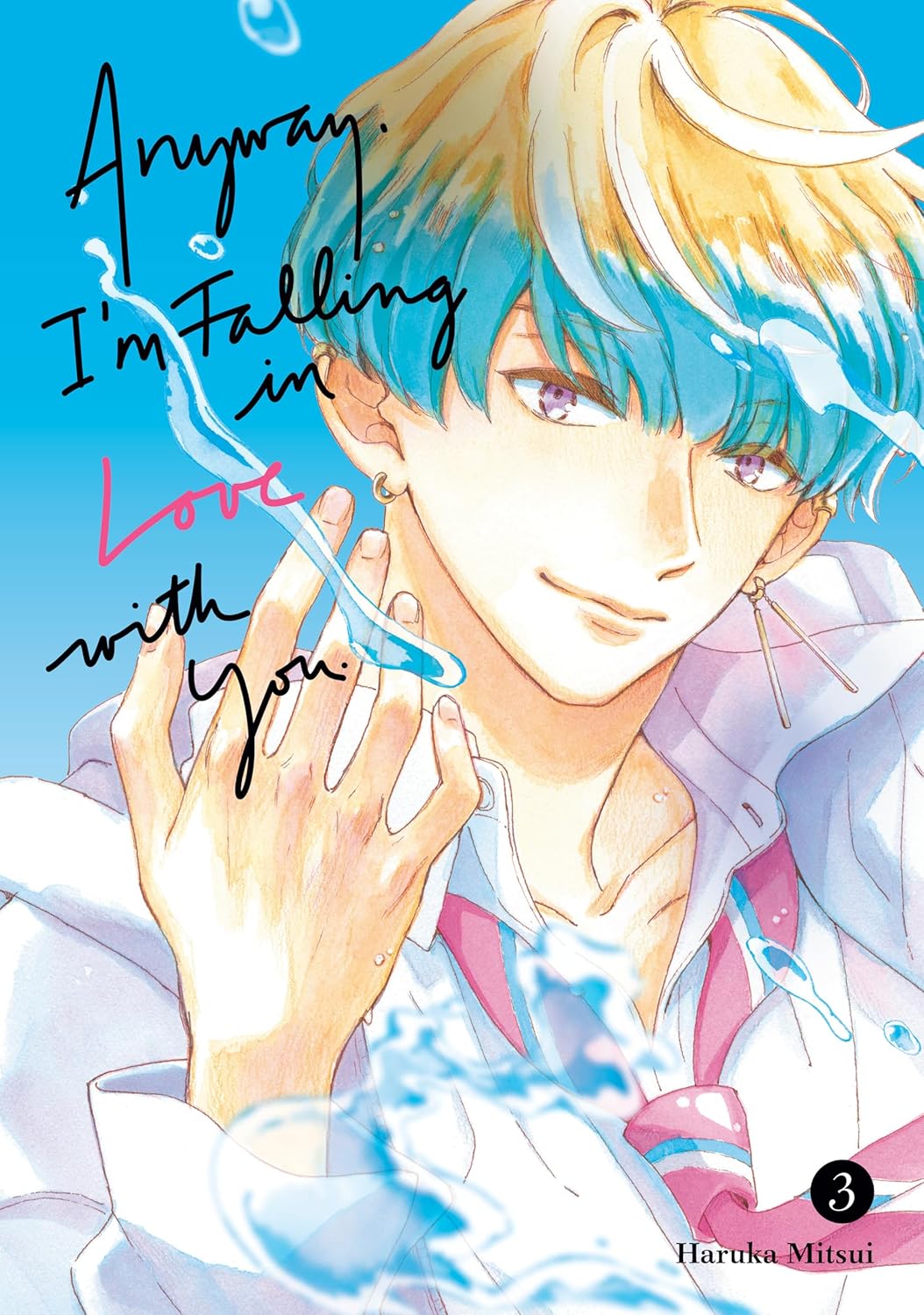 Anyway, I'm Falling In Love With You Volume 3