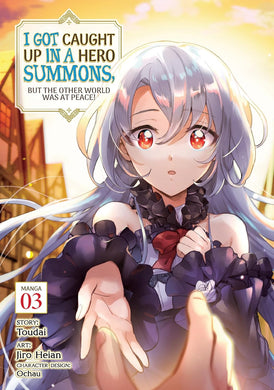 I Got Caught Up In A Hero Summons But The Other World Was At Peace Volume 3