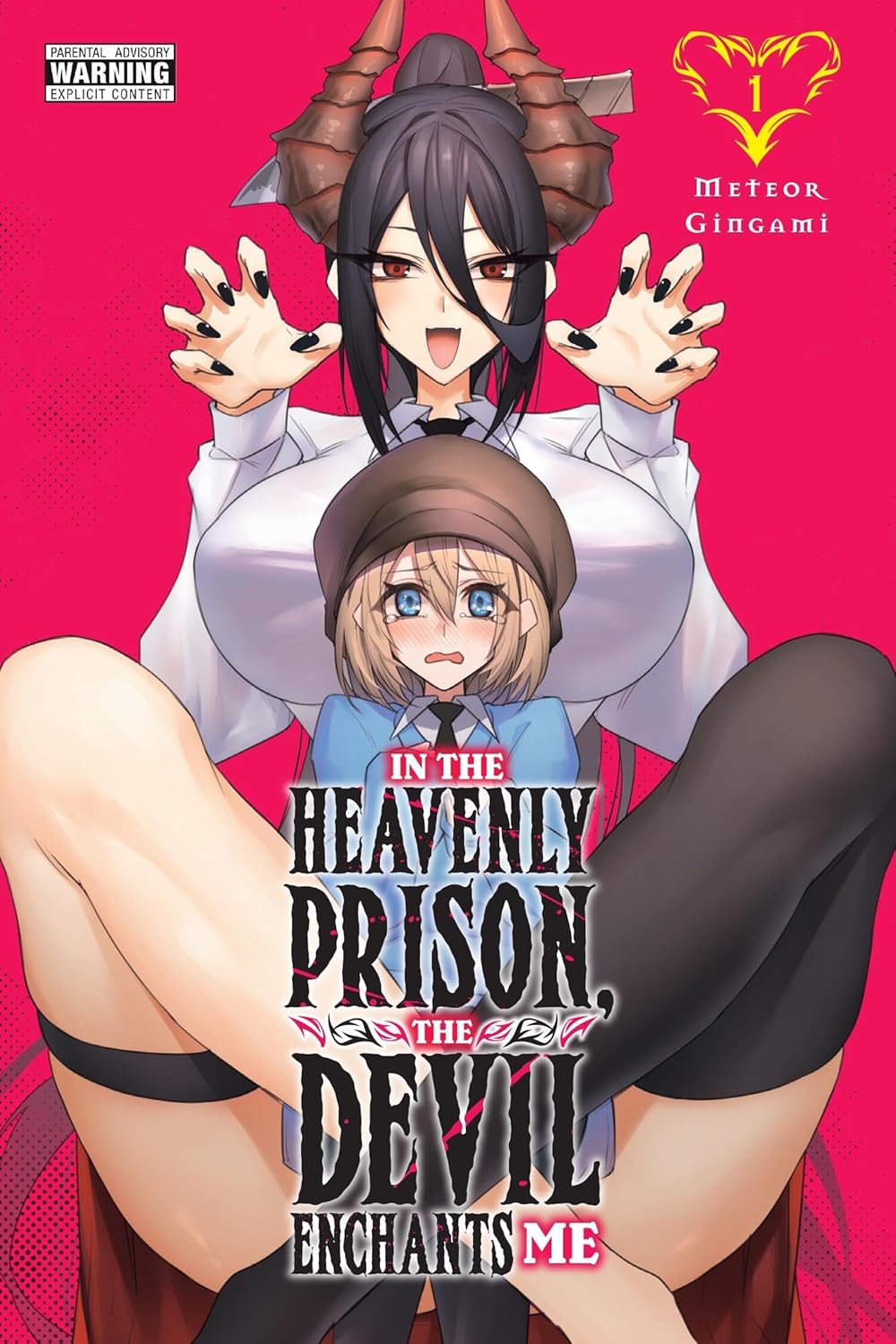 In the Heavenly Prison, the Devil Enchants Me Volume 1