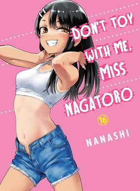 Don't Toy With Me Miss Nagatoro Volume 16