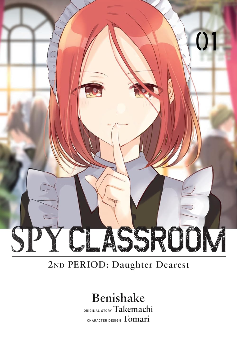 Spy Classroom 2nd Period: Daughter Dearest Volume 1