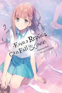 Even a Replica Can Fall in Love Volume 2 Light Novel