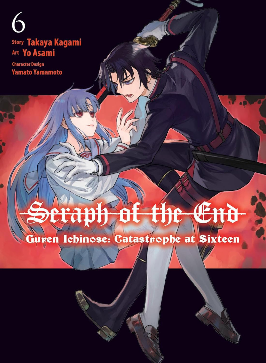 Seraph of the End: Guren Ichinose: Catastrophe at Sixteen Manga Volume 6