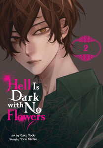 Hell Is Dark with No Flowers Volume 2