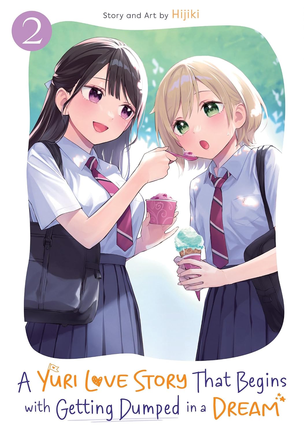 A Yuri Love Story That Begins with Getting Dumped in a Dream Volume 2