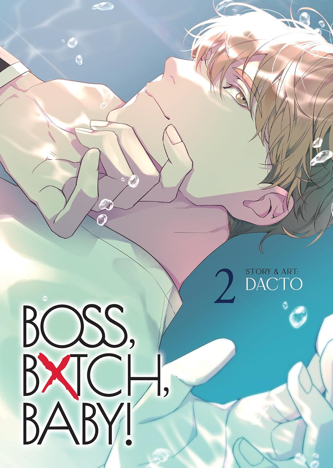 BOSS, BXTCH, BABY Volume 2