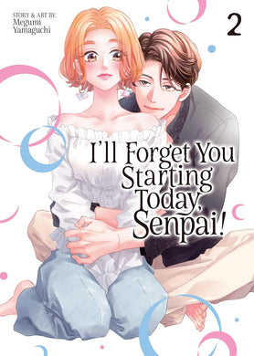 I'll Forget You Starting Today, Senpai! Volume 2