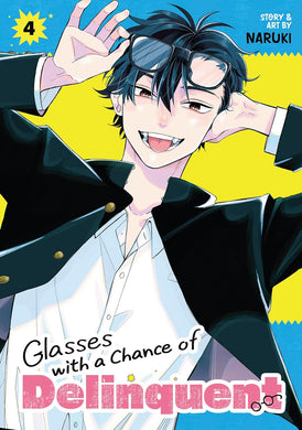 Glasses with a Chance of Delinquent Volume 4