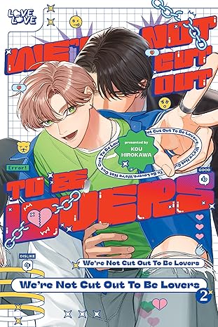 We're Not Cut Out to Be Lovers Volume 2