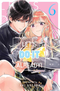 Let's Do It Already! Volume 6