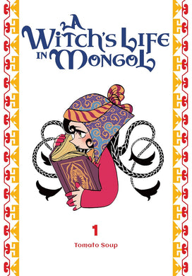 A Witch’s Life in Mongol Volume 1