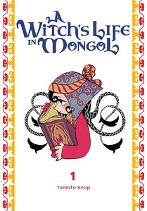 A Witch’s Life in Mongol Volume 1
