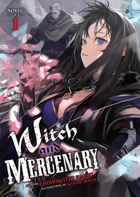 Witch and Mercenary Light Novel Volume 1