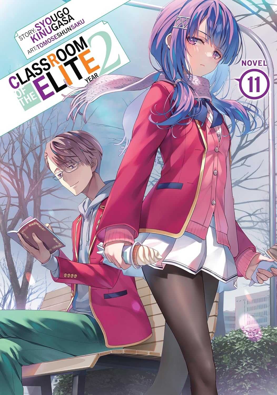 Classroom of the Elite: Year 2 Light Novel Volume 11