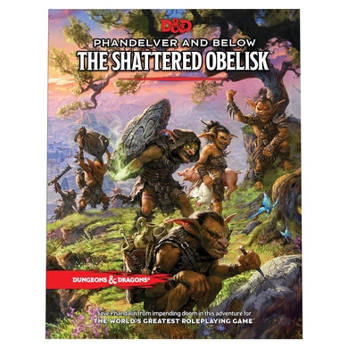 Dungeons & Dragons Phandelver And Below: The Shattered Obelisk