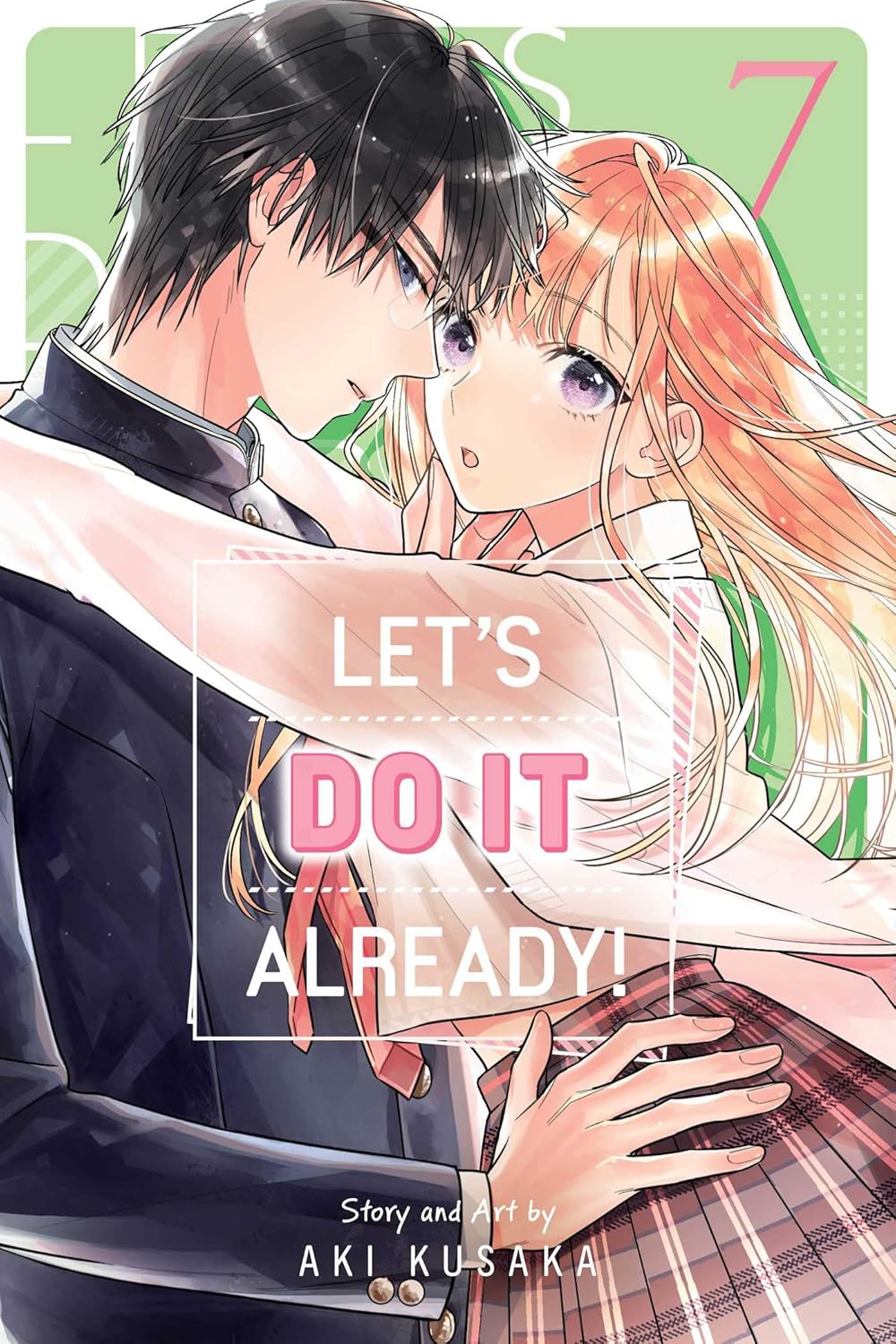 Let's Do It Already! Volume 7