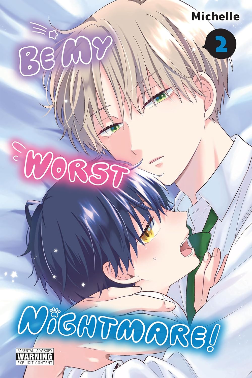 Be My Worst Nightmare! Volume 2