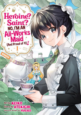 Heroine? Saint? No, I'm an All-Works Maid (And Proud of It)! Manga Volume 1