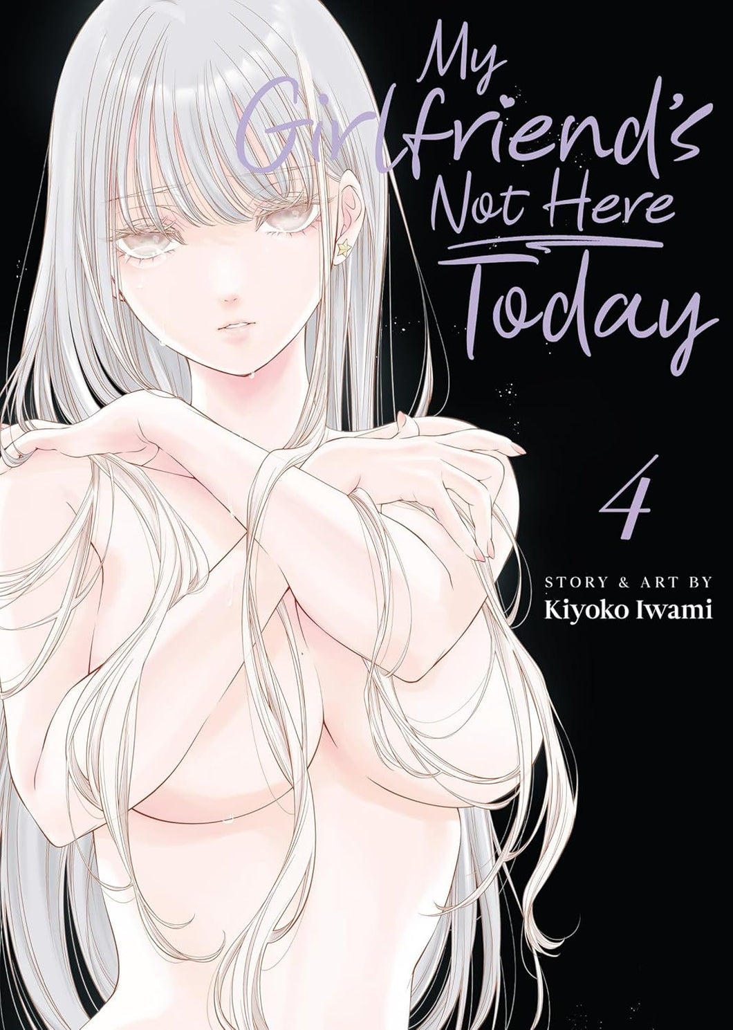 My Girlfriend's Not Here Today Volume 4
