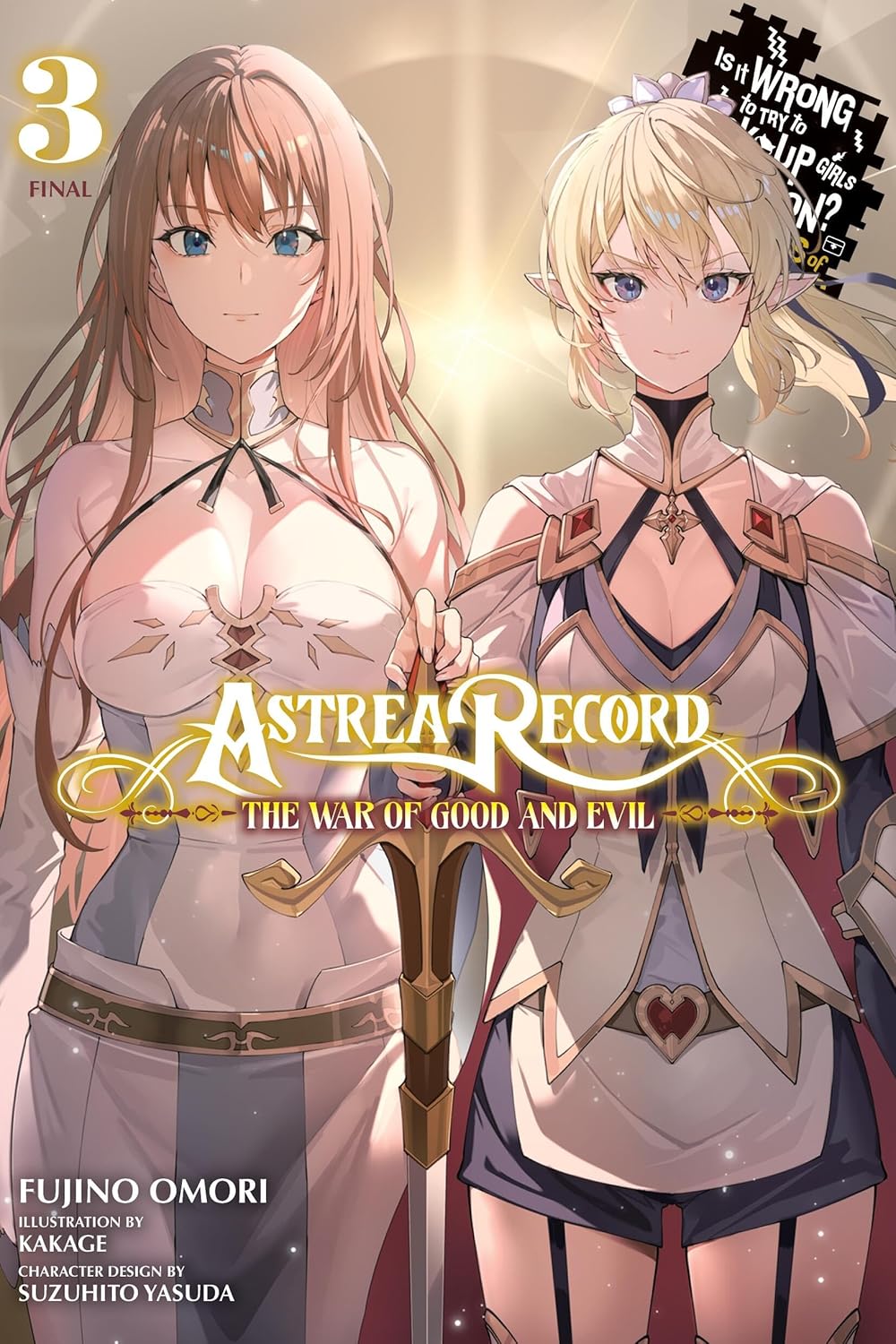 Astrea Record Volume 3 Is It Wrong to Try to Pick Up Girls in a Dungeon? Tales of Heroes