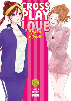 Crossplay Love Otaku x Punk Volume 12