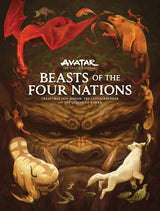 Beasts of the Four Nations: Creatures from Avatar The Last Airbender and The Legend of Korra